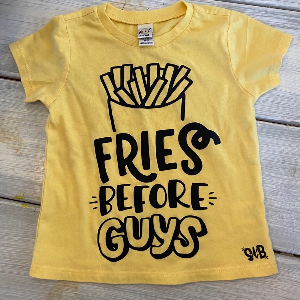 Fries Before Guys Toddler Tee